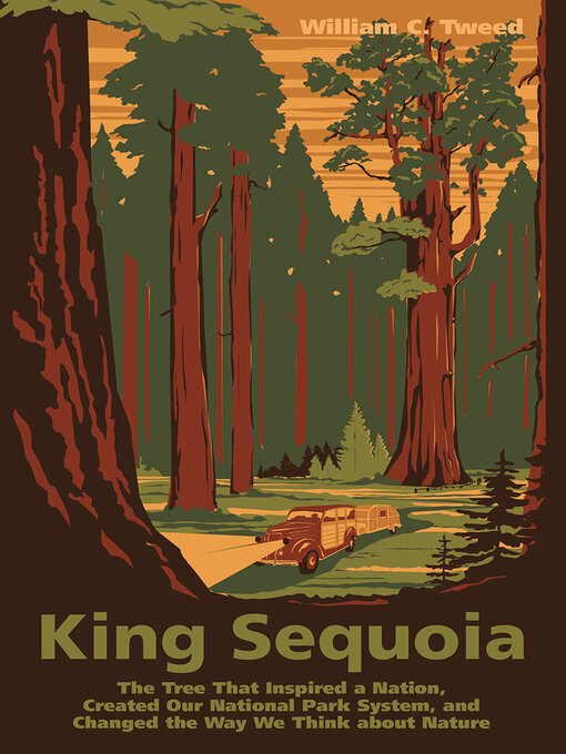 Title details for King Sequoia by William C. Tweed - Available